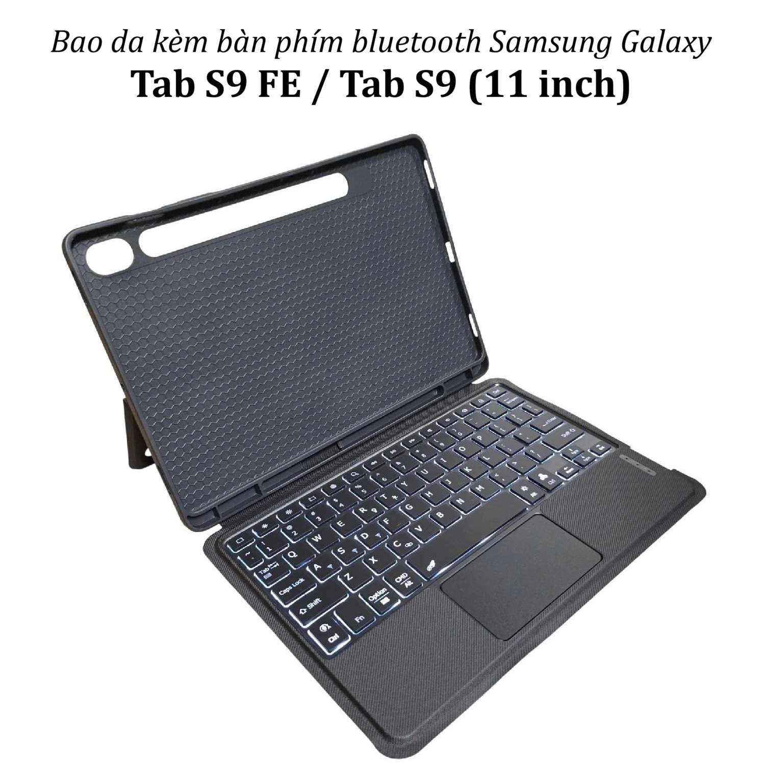 Bao da kèm bàn phím bluetooth Samsung Galaxy Tab S9 FE / Tab S9 / X710 / X510 có touchpad và đèn phím